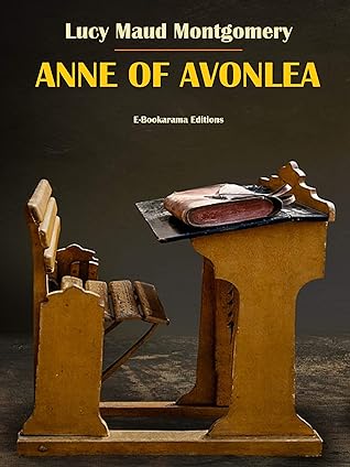 Anne of Avonlea (Anne of Green Gables Complete Series Book 2)