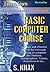 Basic Computer Course: Easy to Learn (Computer World)