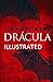 Dracula Illustrated