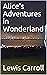 Alice's Adventures in Wonderland