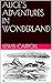 ALICE’S ADVENTURES IN WONDERLAND