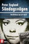 Söndagsvägen - berättelsen om ett mord