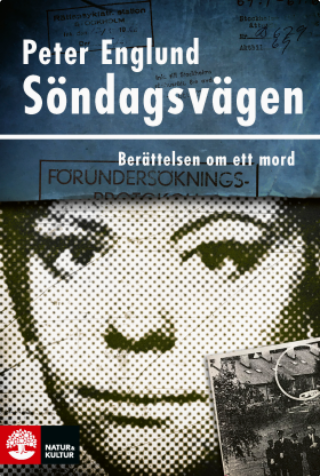 Söndagsvägen - berättelsen om ett mord