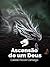 Ascensão de um Deus