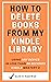 How to Delete Books from My Kindle Library by Alex G. Rasiwas