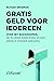 Gratis geld voor iedereen by Rutger Bregman
