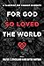 For God So Loved the World: A Blueprint for Kingdom Diversity