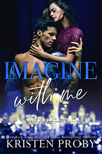 Imagine With Me (The O'Callaghans, #2; With Me In Seattle, #15)