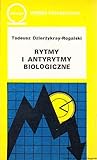 Rytmy i antyrytmy biologiczne