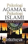 Psikologi Agama & Psikologi Islami by Endang Kartikowati Psikologi Agama & Psikologi Islami by Endang Kartikowati