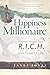 Happiness Millionare: Positive Images for a R.I.C.H and Powerful Life