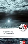 La Traversée: Französische Lektüre für die Sekundarstufe II