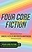 Four Core Fiction: A Story ...