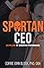 Spartan CEO by Corrie Jonn Block