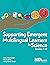 Supporting Emergent Multilingual Learners in Science, Grades 7–12