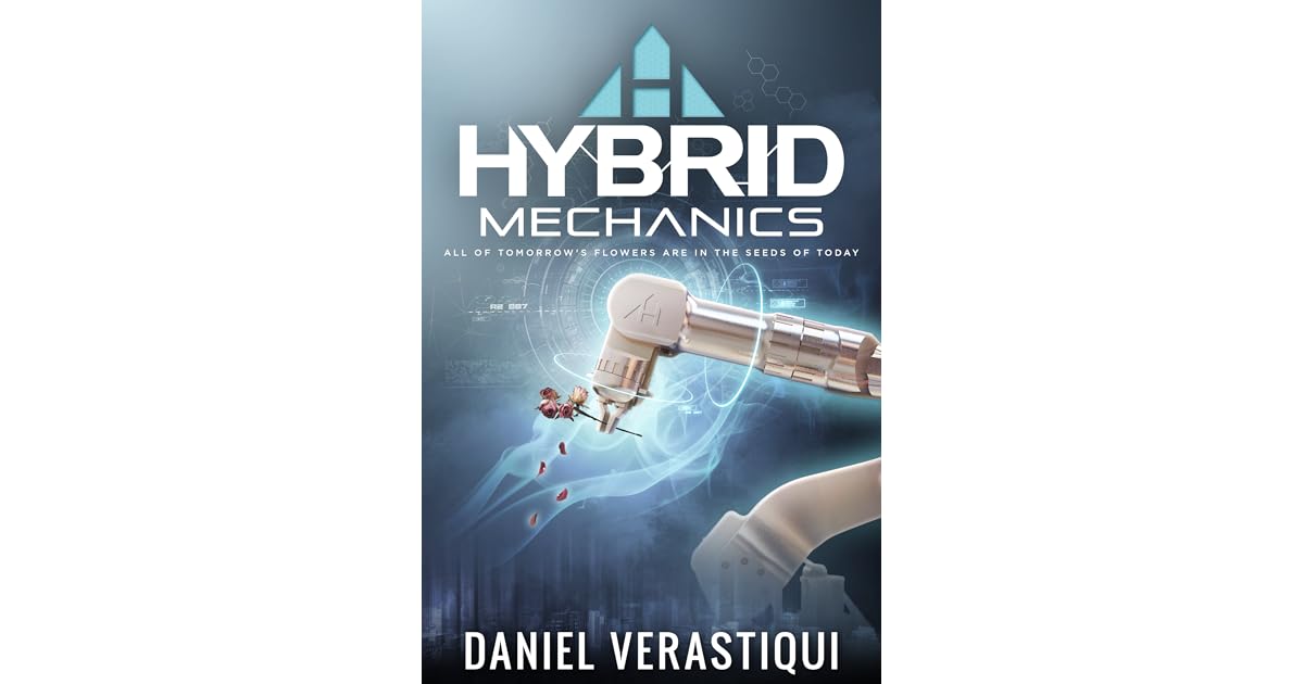 Book giveaway for Hybrid Mechanics by Daniel Verastiqui Jun 18Jul 15, 2020