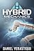 Hybrid Mechanics