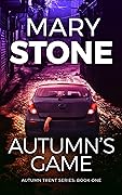 Autumn's Game (Winter Black #10; Autumn Trent #1)