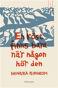 En röst finns bara när någon hör den (Paperback)