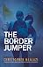 The Border Jumper