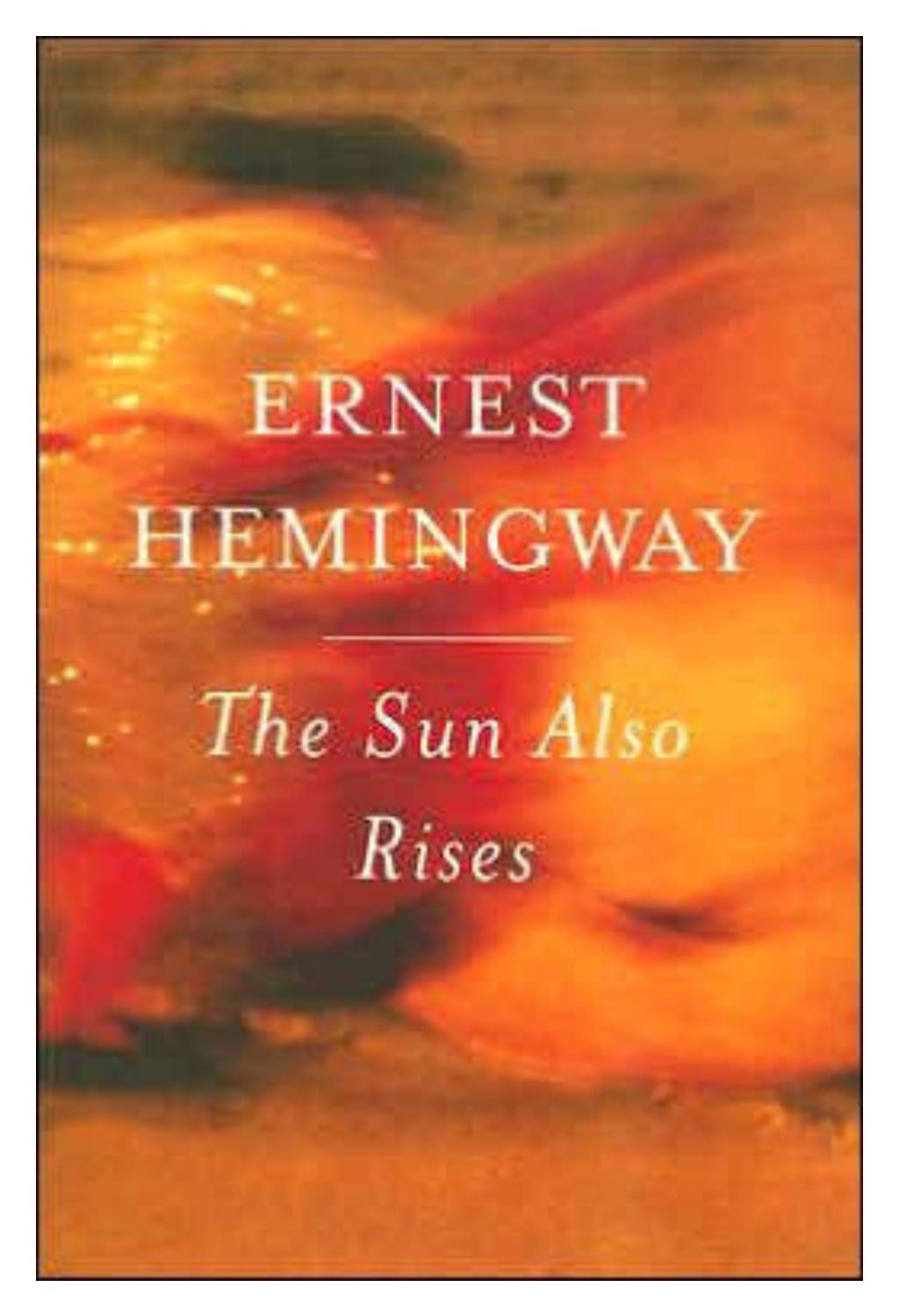 The Sun Also Rises