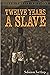 Twelve Years a Slave Dover Thrift Edition by Solomon Northup