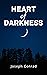 Heart of Darkness (Annotated): An Amazing Story of Action and Adventure by Joseph Conrad