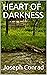 HEART OF DARKNESS