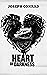 HEART OF DARKNESS