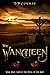 The Wancheen: A Long Hidden Mystery of Old Ireland (Tales of Old Ireland Book 10)
