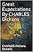 Great Expectations By CHARLES Dickens by Charles Dickens