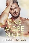 One More Night by Charlie Novak