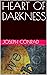 HEART OF DARKNESS