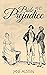 Pride and Prejudice Illustrated