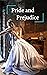 Pride and Prejudice : ILLUSTRATED