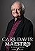Carl Davis: Maestro