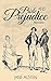 Pride and Prejudice Illustrated