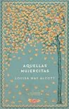 Aquellas mujercitas by Louisa May Alcott