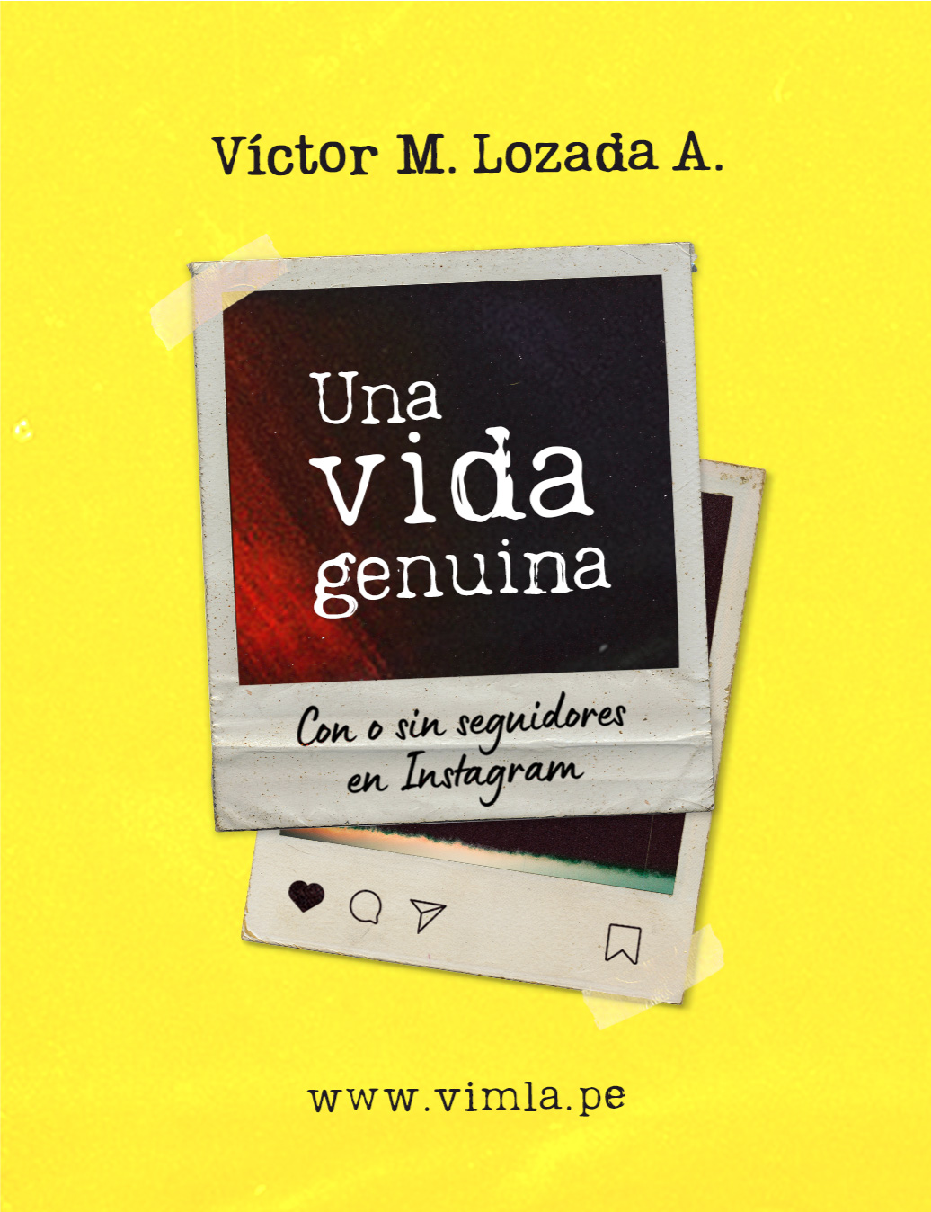 Una vida genuina con o sin seguidores en Instagram (Kindle Edition)