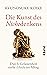 Die Kunst des Nichtdenkens: Durch Gelassenheit mehr Glück im Alltag (German Edition)