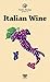 Italian Wine by Rebecca Lawrence