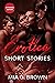 Erotica Short Stories: Domination, Threesomes, Sex Drive, Smut, Lesbian, Brats, and More - Extended Edition (Forbidden Erotica Stories for Adults Book 3)