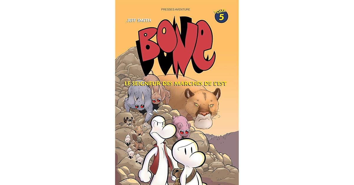 Bone Tome 5 Le seigneur des