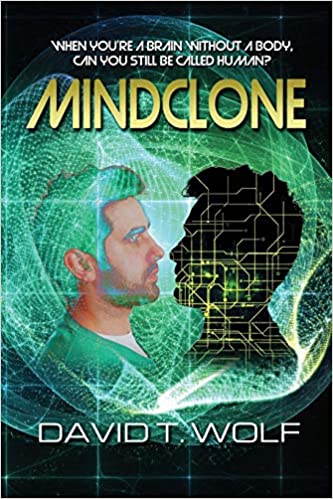 Mindclone: When You're a Brain Without a Body, Can You Still Be Called Human? (Paperback)