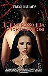 IL FILO ROSSO FRA LE COSTELLAZIONI by Freya Ballata