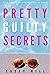 Pretty Guilty Secrets (CSI Reilly Steel #6)