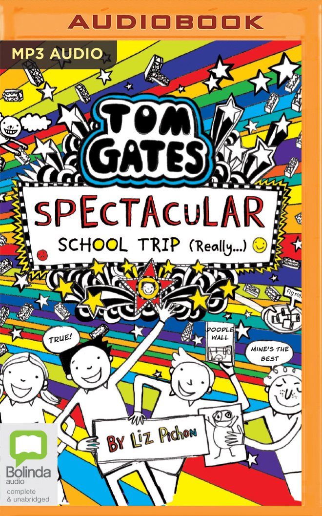 Spectacular School Trip (Really...) (Tom Gates #17)