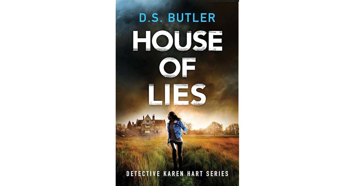 House of Lies by D.S. Butler House of Lies by D.S. Butler