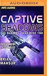 Captive Shadows (The Wardens' Game, 2)