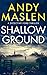 Shallow Ground (Detective Ford, #1)
